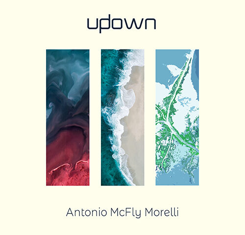 Antonio McFly Morelli: “Updown” è il nuovo singolo