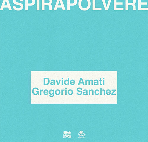 Davide Amati: “Aspirapolvere” è il nuovo singolo