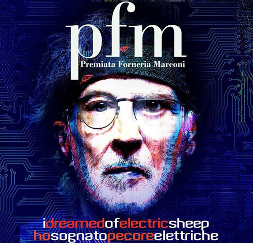 PFM, “Ho sognato pecore elettriche”: Recensione #sottotraccia