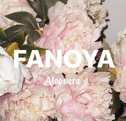 Fanoya: “Aloe Vera” è il nuovo singolo del duo