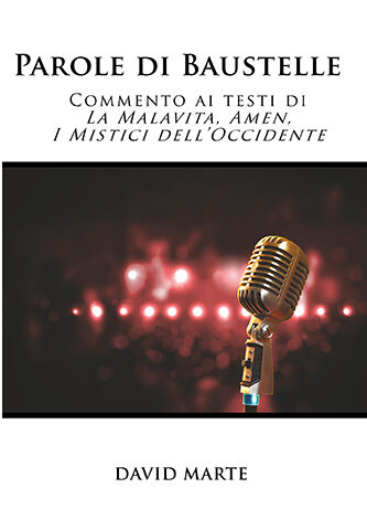 “Parole di Baustelle”: esce il volume sulle canzoni della band