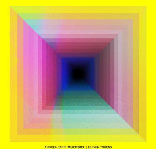 Andrea Cappi Multibox, “Eleven Tokens”: la recensione