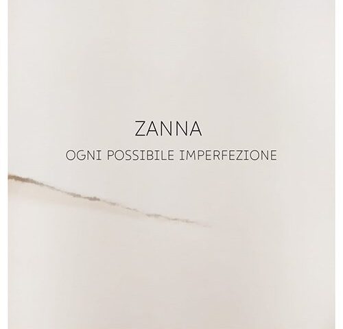 Cosimo “Zanna” Zannelli, “Ogni possibile imperfezione”: la recensione