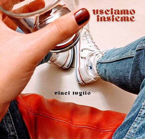 Vinci Luglio: “Usciamo insieme” è il nuovo video