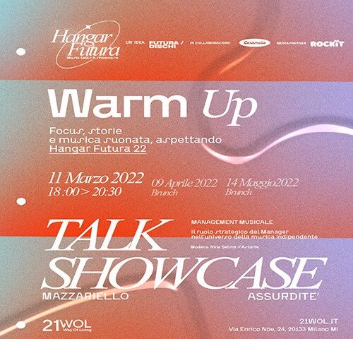 #WarmUp – Focus, storie e musica suonata, aspettando Hangar Futura 22