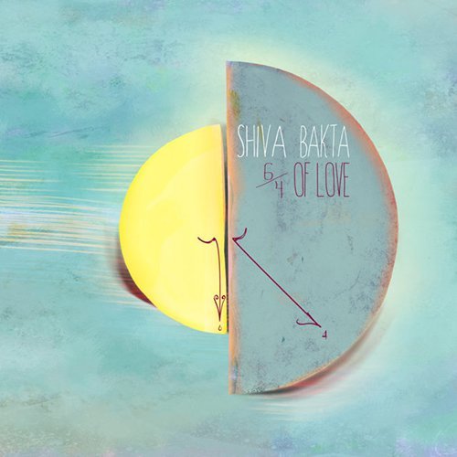 Shiva Bakta, “6/4 of Love”: recensione e streaming