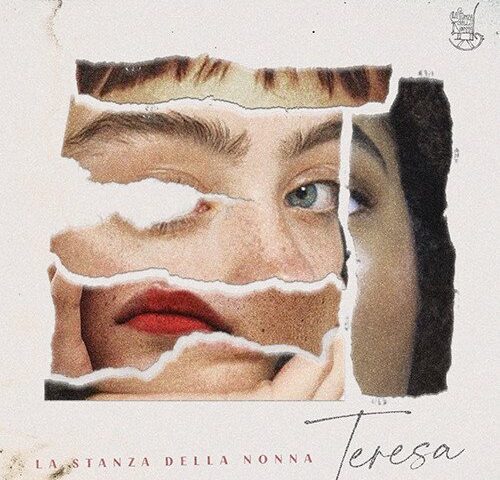 La Stanza della Nonna: “Teresa” è il nuovo singolo