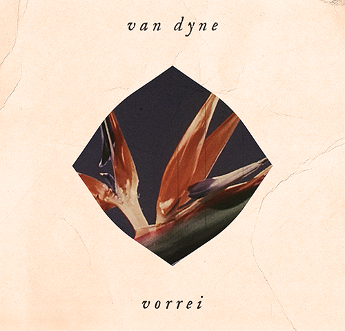 Van Dyne: “Vorrei” è il nuovo singolo