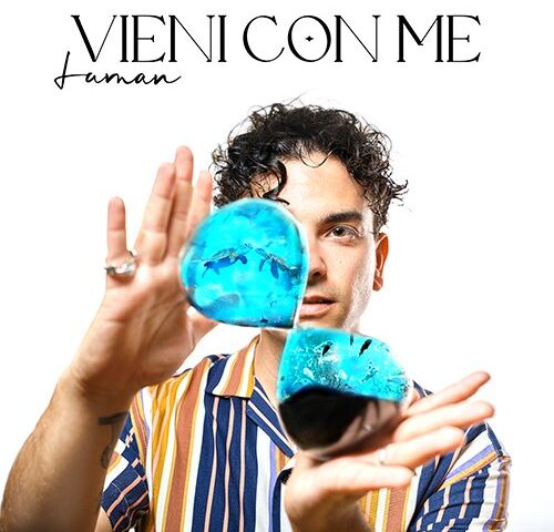 Luman: “Vieni con me” è il nuovo singolo