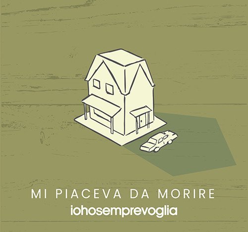 iohosemprevoglia