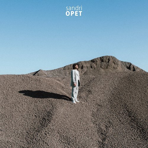 Sandri, “Opet”: recensione e streaming
