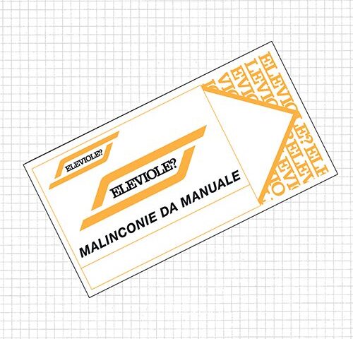 Eleviole?, “Malinconie da manuale”: la recensione