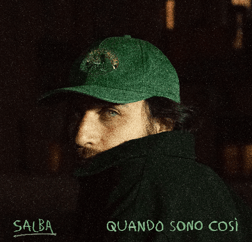 Salba: “Quando sono così” è il nuovo singolo