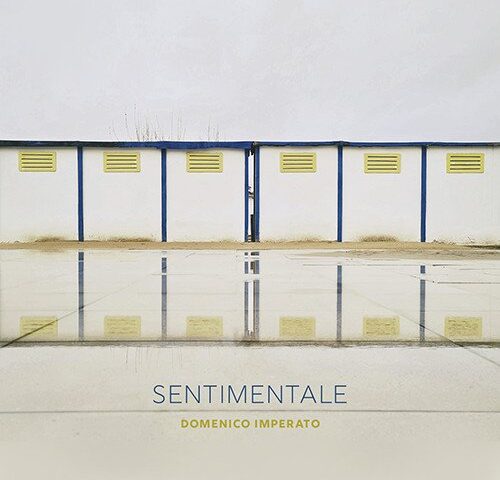 Domenico Imperato: “Sentimentale” è il nuovo singolo