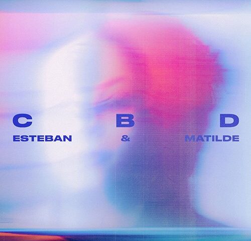 Esteban e Matilde: “CBD” è il nuovo singolo