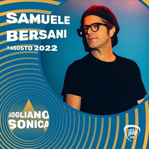 samuele bersani @ soglianosonica