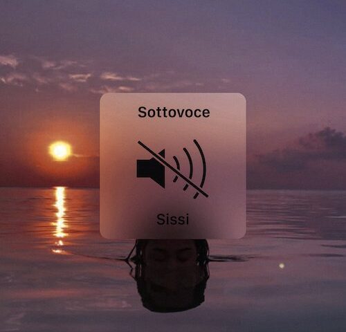 Sissi: “Sottovoce” è il nuovo singolo