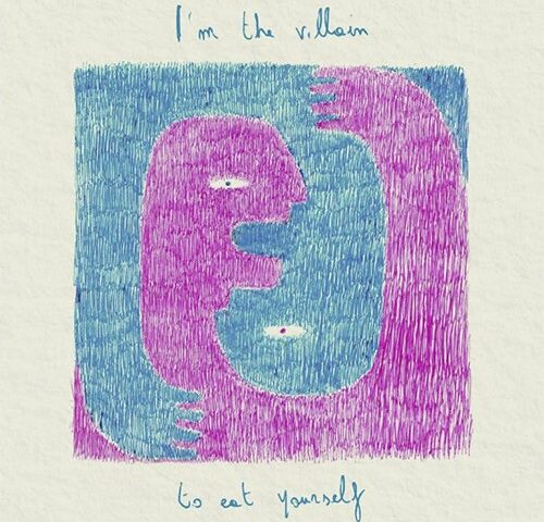 I’m the Villain, “To Eat Yourself”: la recensione #esordio