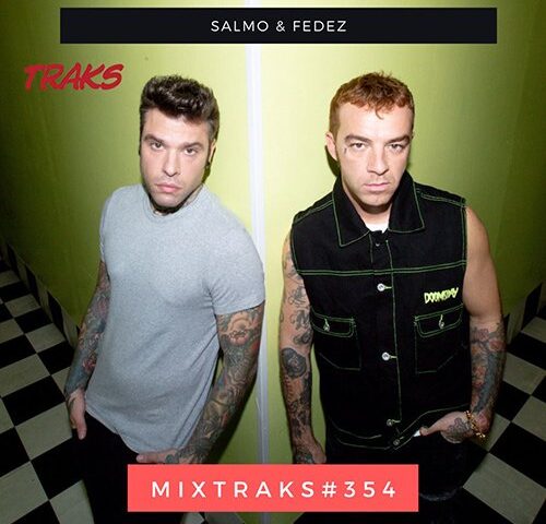 mixtraks #354: la playlist che per La Russa intende l’insalata