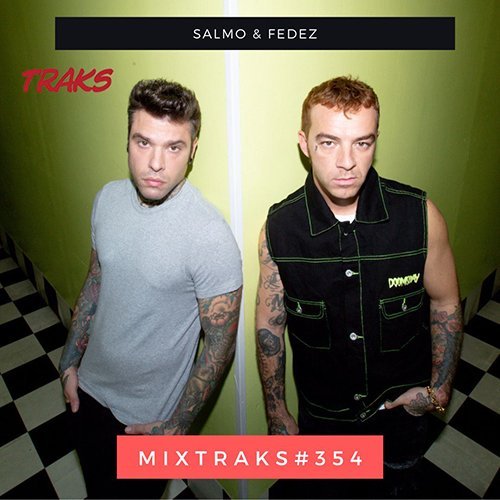 mixtraks #354: la playlist che per La Russa intende l’insalata