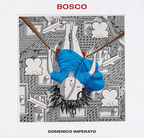 Domenico Imperato: “Bosco” è il nuovo singolo