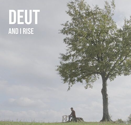 Deut: “And I Rise” è il nuovo video