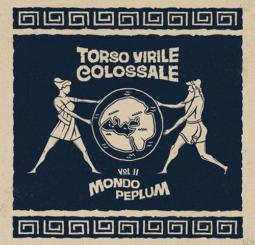 Torso Virile Colossale, “Mondo Peplum”: la recensione