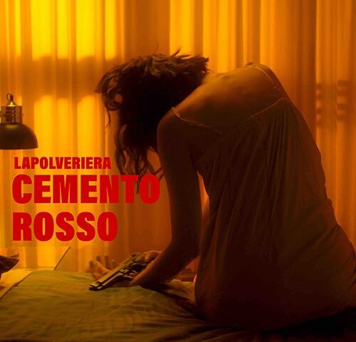 Lapolveriera: “Cemento rosso” è il nuovo video
