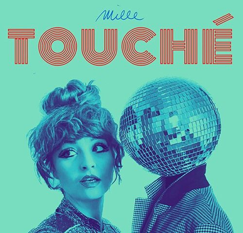 Mille: “Touché” è il nuovo singolo