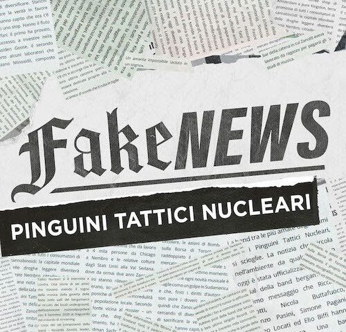 Pinguini Tattici Nucleari, “Fake News”: la recensione (e la conferenza stampa)