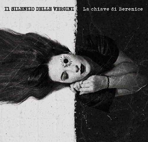 Il Silenzio delle Vergini, “La chiave di Berenice”: la recensione