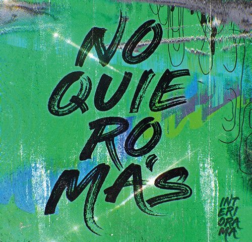 Interiorama: “No Quiero Mas” è il nuovo singolo