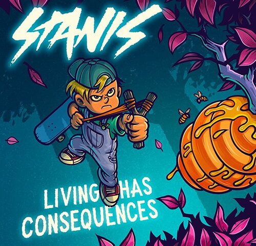 Stanis, “Living has consequences”: la recensione