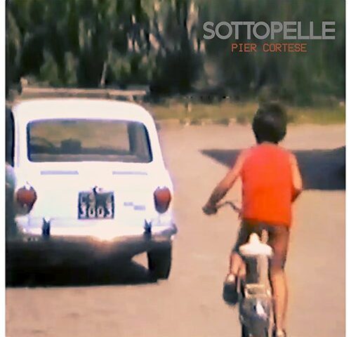 Pier Cortese, “Sottopelle”: la recensione