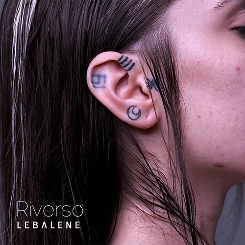 Riverso: “Lebalene” è il nuovo singolo