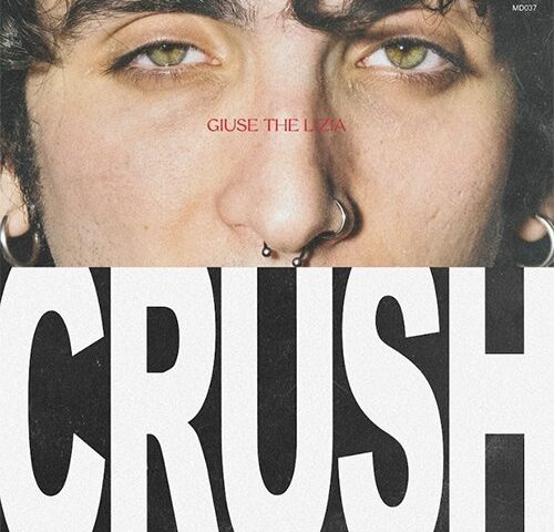 Giuse The Lizia, “Crush”: la recensione