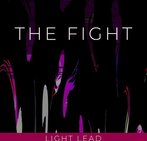 Light Lead: “The Fight” è il nuovo singolo
