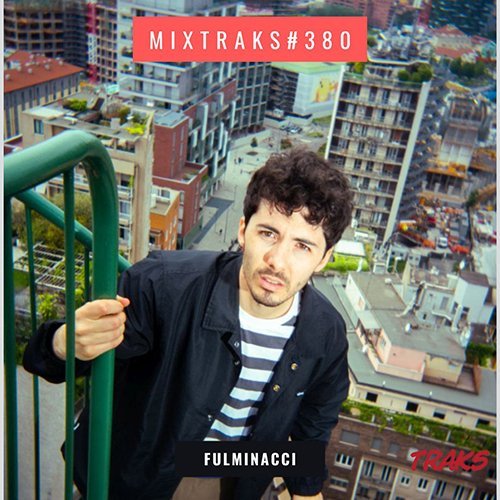 mixtraks #380: la playlist che non sa se farà Sanremo