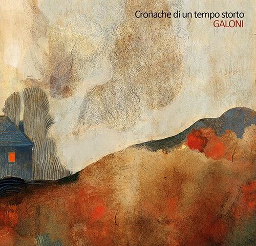 Galoni, “Cronache di un tempo storto”: la recensione