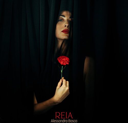 Alessandra Bosco: “Reia” è il nuovo singolo