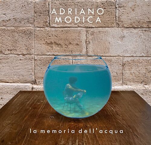 Adriano Modica: “La Memoria dell’Acqua” è il nuovo video