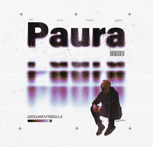 Giuliano Vozella: “Paura” è il nuovo singolo