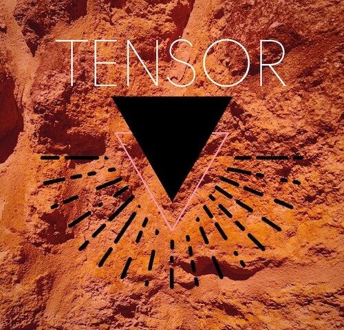Tensor, “Tensor”: la recensione