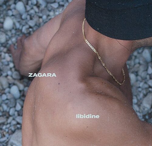 Zagara: “Libidine” è il singolo d’esordio