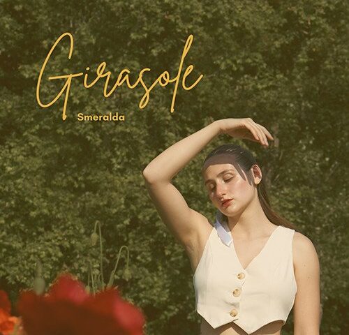 Smeralda: “Girasole” è il nuovo singolo