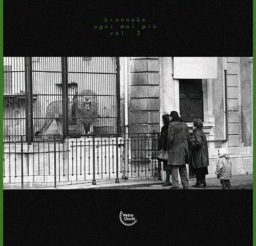 Brenneke, “Ogni Mai Più (Vol. 2): la recensione