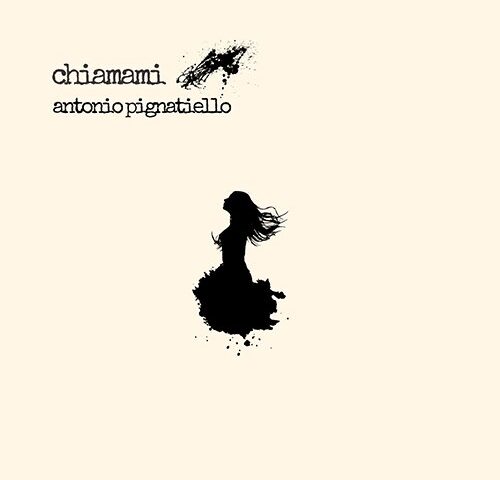 Antonio Pignatiello: “Chiamami” è il nuovo singolo