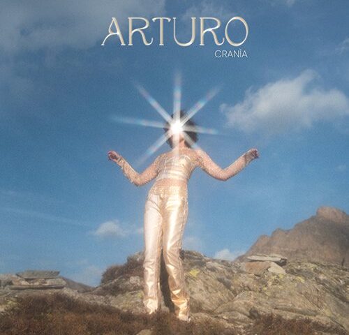 Cranìa: “Arturo” è il nuovo singolo
