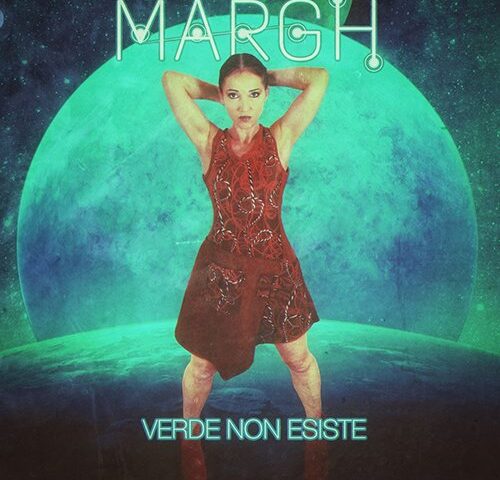 Margh: “Verde non esiste” è il nuovo singolo