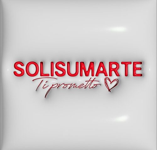 Solisumarte: “Ti prometto” è il nuovo singolo